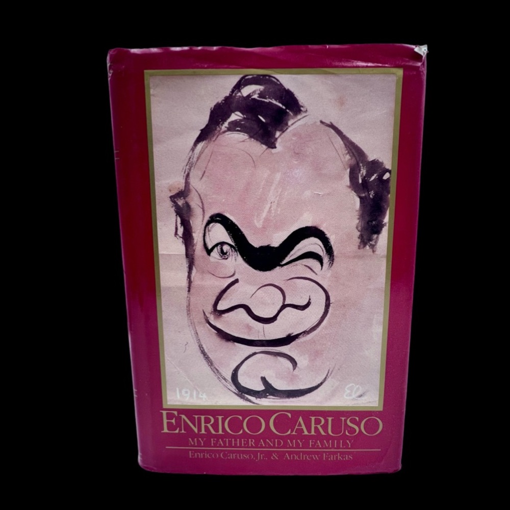 Signed 1990 1st Ed Enrico Caruso My Father & My Family – Andrew Farkas